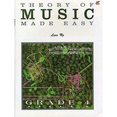  Ng Lina - Theory Of Music Made Easy Grade 4 - Theory 