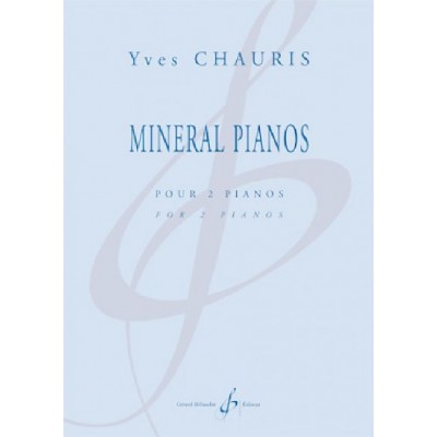 BILLAUDOT CHAURIS YVES - MINERAL PIANOS - 2 PIANOS