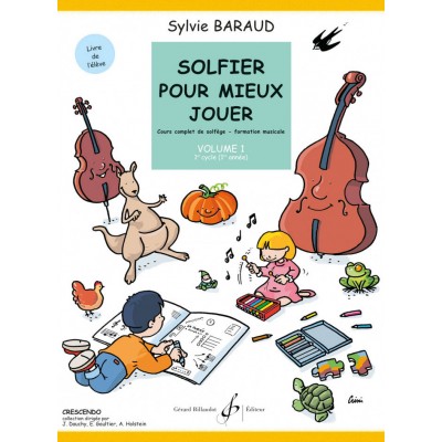 BARAUD SYLVIE - SOLFIER POUR MIEUX JOUER VOL.1