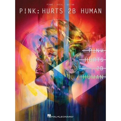 P!NK - HURTS 2B HUMAN