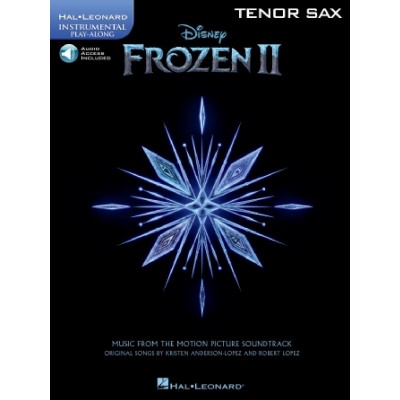  Robert Lopez - Frozen Ii - La Reine Des Neiges Ii - Instrumental Play-along - Saxophone Tnor