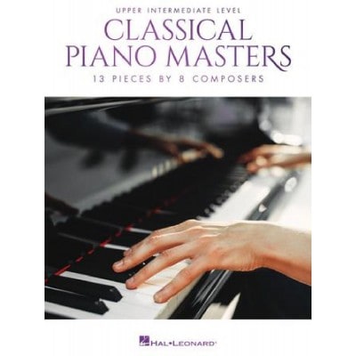  Classical Piano Masters: Upper Intermediate - Piano