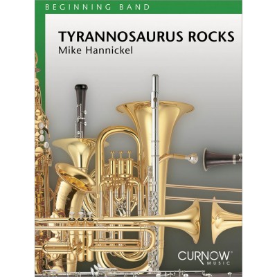 CURNOW HANNICKEL MIKE - TYRANNOSAURUS ROCKS - SCORE
