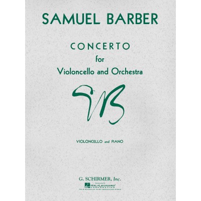 SCHIRMER Barber Samuel - Concerto For Violoncello And Orchestra - Violoncelle / Piano