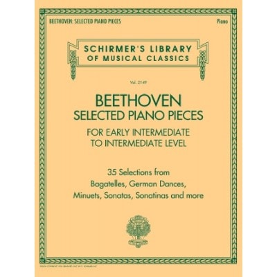 LUDWIG VAN BEETHOVEN - SELECTED PIANO PIECES: EARLY INTERMED TO INTERMED - PIANO