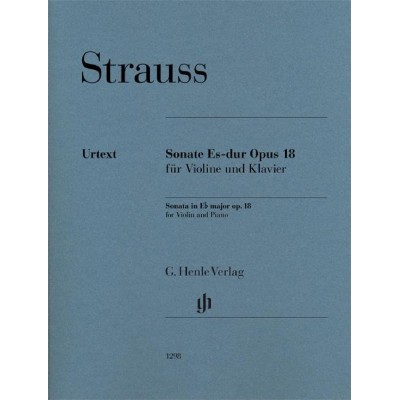 HENLE VERLAG RICHARD STRAUSS - SONATA IN E FLAT MAJOR OP. 18