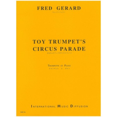 GERARD - TOY TRUMPET'S CIRCUS PARADE - TROMPETTE ET PIANO 