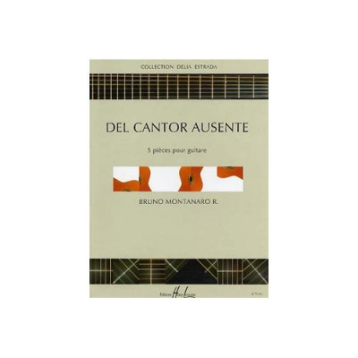MONTANARO BRUNO - DEL CANTOR AUSENTE - GUITARE