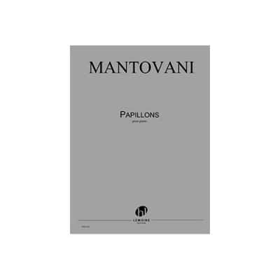 MANTOVANI BRUNO - PAPILLONS - PIANO 