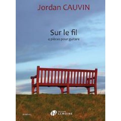 JORDAN CAUVIN - SUR LE FIL - GUITARE