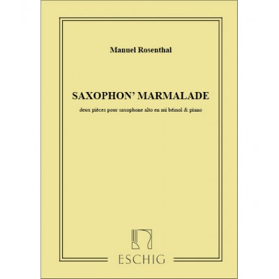  Rosenthal M. -saxophon'marmalade - Saxophone Alto Et Piano