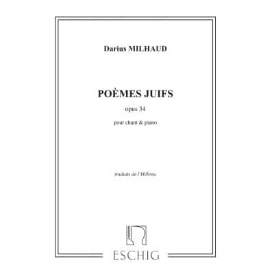 MILHAUD - POEMES JUIFS OP 34 - CHANT ET PIANO