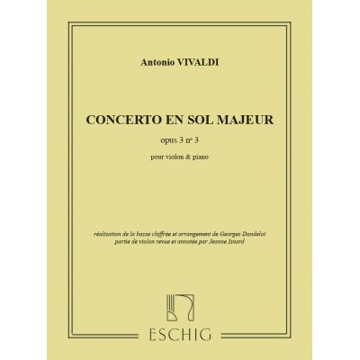 VIVALDI A. - CONCERTO EN SOL MAJEUR OP.3 N°3 - VIOLON ET PIANO