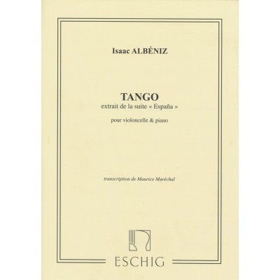 ALBENIZ I. - TANGO EXTRAIT DE LA SUITE ESPANA - VIOLONCELLE ET PIANO