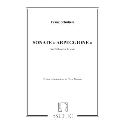 SCHUBERT F. - SONATE ARPEGGIONE - VIOLONCELLE ET PIANO