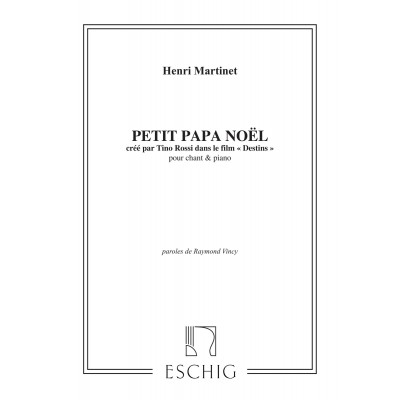 MARTINET - PETIT PAPA NOEL - CHANT ET PIANO