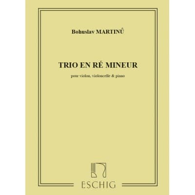  Martinu - Trio In Re Min. - Violon, Violoncelle Et Piano 