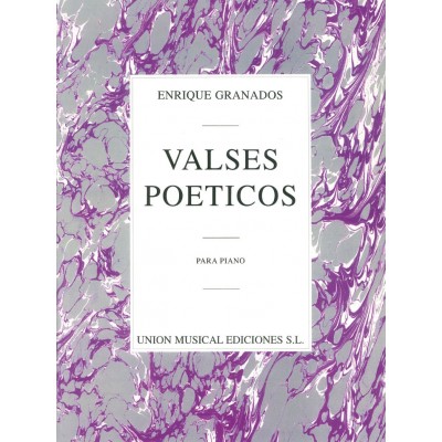 ENRIQUE GRANADOS VALSES POETICOS - PIANO SOLO