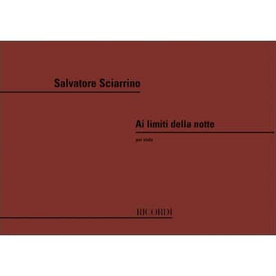 SCIARRINO S. - AI LIMITI DELLA NOTTE - ALTO