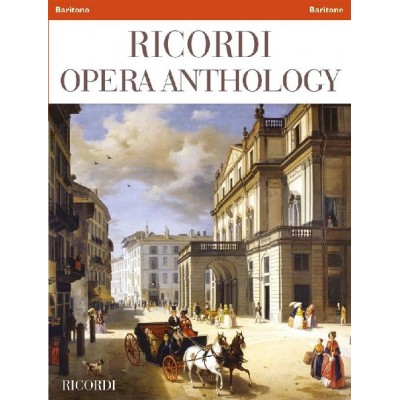 RICORDI OPERA ANTHOLOGY - BARITONE AND PIANO