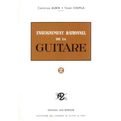 AUBIN C., CHEMLA T. - ENSEIGNEMENT RATIONNEL DE LA GUITARE. VOLUME 2