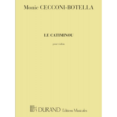 DURAND CECCONI-BOTELLA M. - LE CATIMINOU - VIOLON
