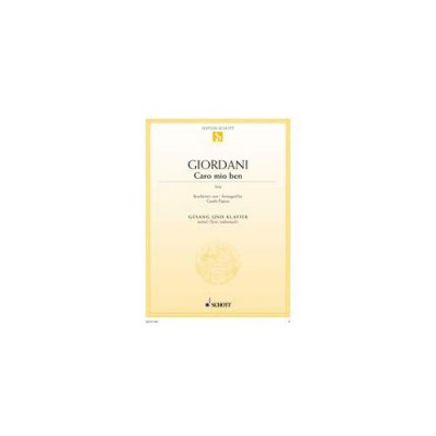 GIORDANI TOMMASO - CARO MIO BEN - MEDIUM VOICE AND PIANO