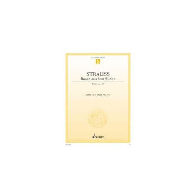 STRAUSS J. - ROSEN AUS DEM SUDEN OP.388 - VIOLON & PIANO 