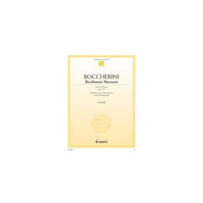 BOCCHERINI LUIGI - BERUHMTES MENUETT A-DUR OP.13/5 - PIANO