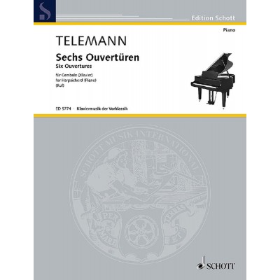 TELEMANN G.PH. - SIX OVERTURES - CLAVECIN (PIANO) 