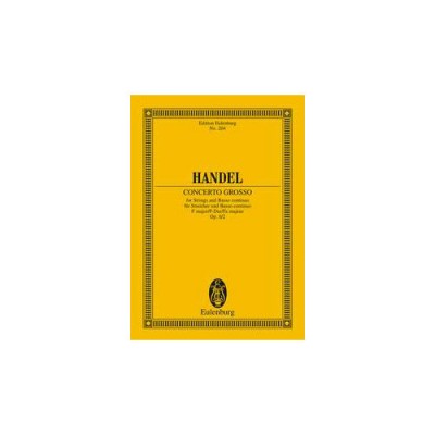 HAENDEL G.F. - CONCERTO GROSSO F MAJOR OP.6/2 HWV 320 - 2 OBOES, STRINGS AND BASSO CONTINUO