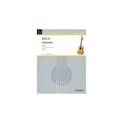 BACH J.S. - CHACONNE IN D MINOR BWV 1004 - GUITAR