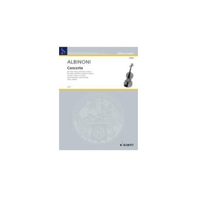 SCHOTT Albinoni Tomaso - Concerto A Major - Violin, String Orchestra And Basso Continuo