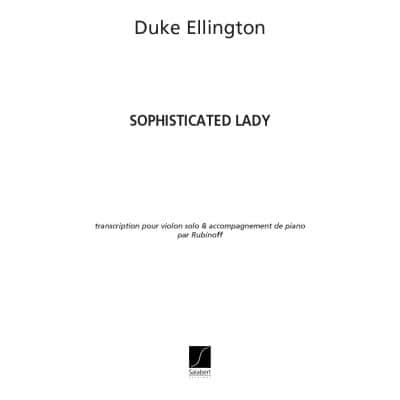 ELLINGTON D. - SOPHISTICATED LADY - VIOLON ET PIANO