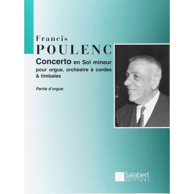 POULENC F. - CONCERTO EN SOL MINEUR - ORGUE ET ORCHESTRE
