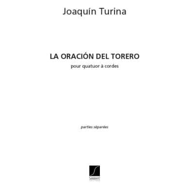  Turina J. - La Oracion Del Torero - Quatuor A Cordes