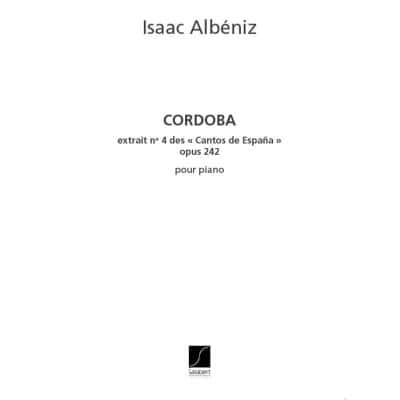  Albeniz I. - Cordoba Chants D'espagne N 4 - Piano