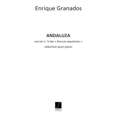 SALABERT GRANADOS E. - ANDALUZA - PIANO