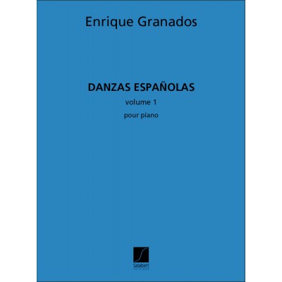 GRANADOS E. - DANZAS ESPANOLAS VOLUME 1 - PIANO