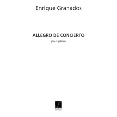 GRANADOS - ALLEGRO DE CONCIERTO - PIANO