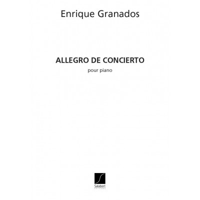 GRANADOS - ALLEGRO DE CONCIERTO - PIANO