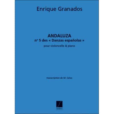  Granados - Andaluza - Danse Espagnole N 5 - Violoncelle Et Piano
