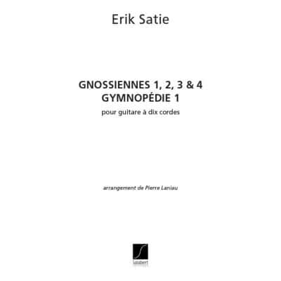 SATIE E. - GNOSSIENNES N. 1, 2, 3 & 4 - GUITARE
