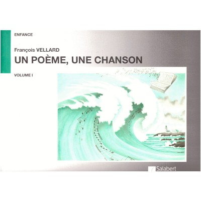 Vellard - Un Poeme Une Chanson Vol.1 - Chant et Piano