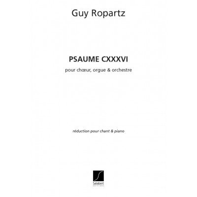 ROPARTZ J-G. - PSAUME 136 - CHANT ET PIANO
