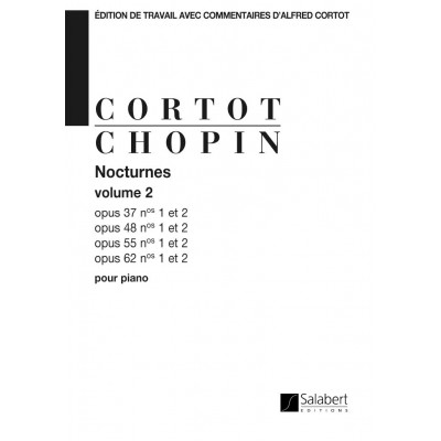 CHOPIN F. - NOCTURNES, OP. 37-48-55-62 - 2E VOLUME - PIANO