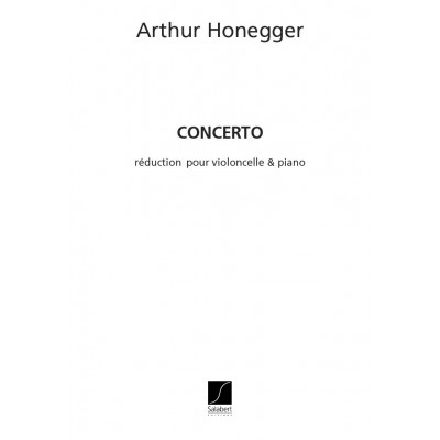SALABERT HONEGGER A. - CONCERTO - VIOLONCELLE ET PIANO