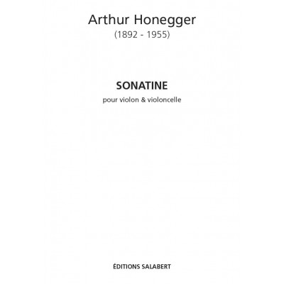SALABERT HONEGGER A. - SONATINE - VIOLON ET VIOLONCELLE