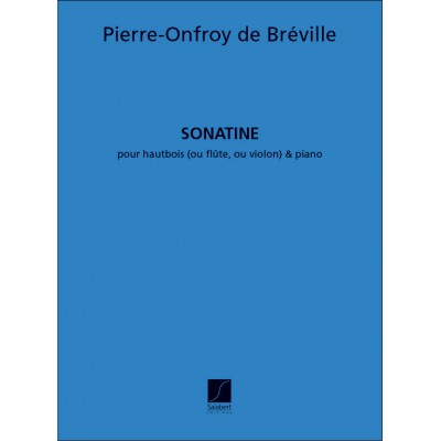 DE BREVILLE P. - SONATINE - VIOLON ET PIANO