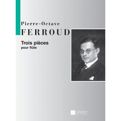  Ferroud P. O. - Trois Pieces - Flute